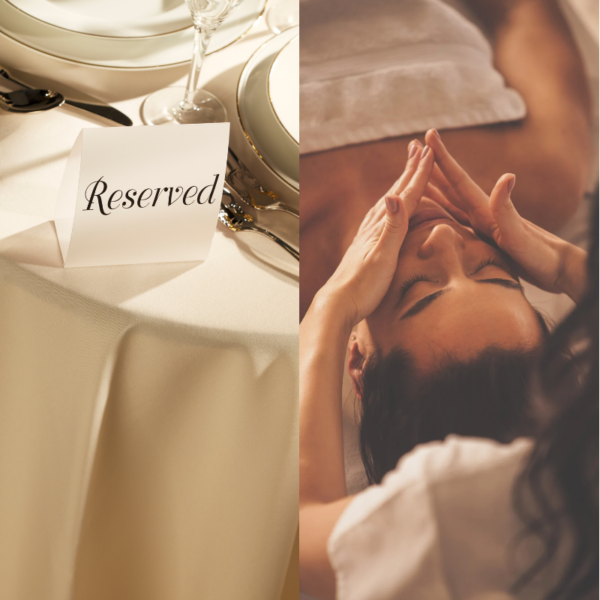 Dinner Reservation and Spa Reservation